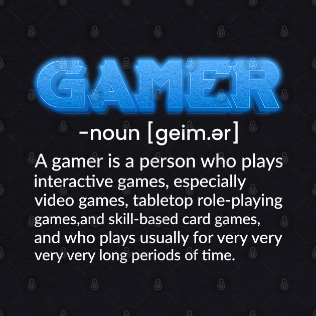 Gamer Noun Funny Gaming Quote Video Game Gift by BadDesignCo